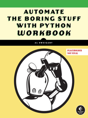 cover image of Automate the Boring Stuff Workbook
